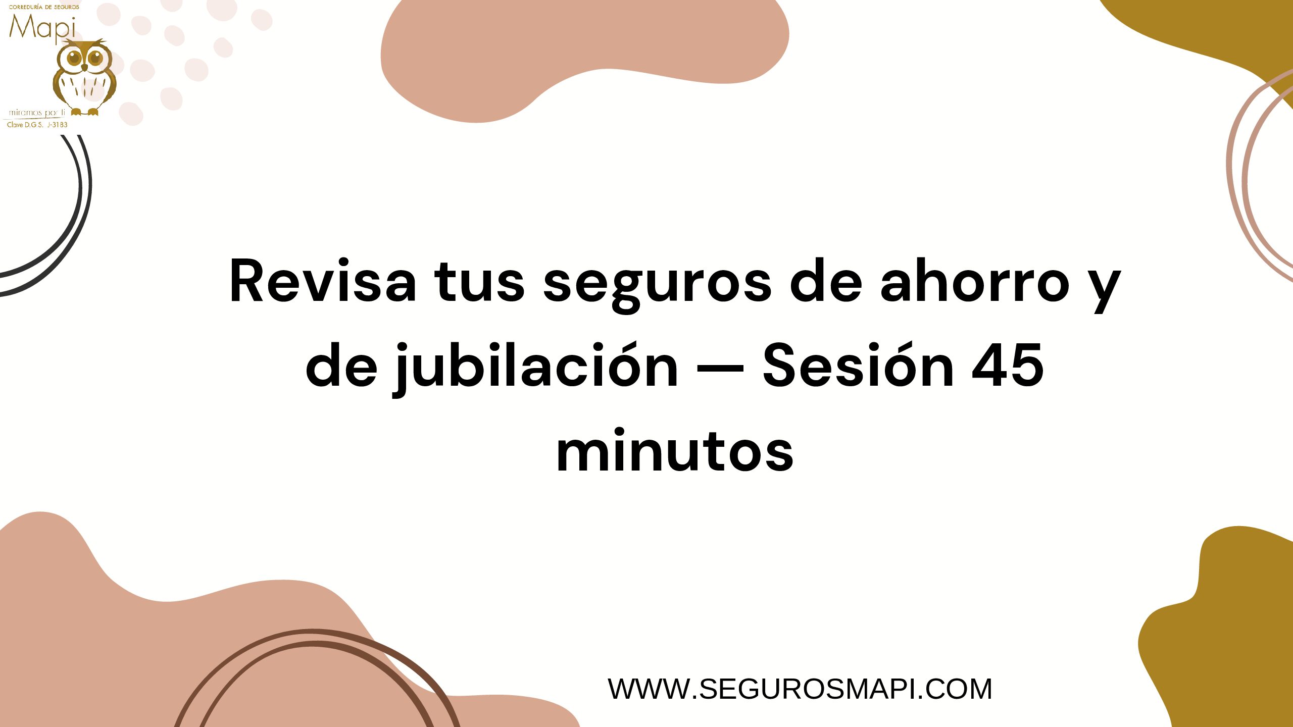 Revisión seguros de ahorro y de jubilación